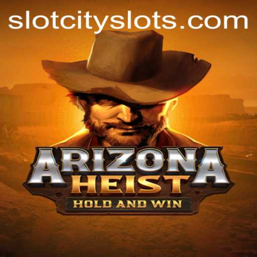 Unraveling the Excitement of ArizonaHeist: Enter the World of SLOTCITY