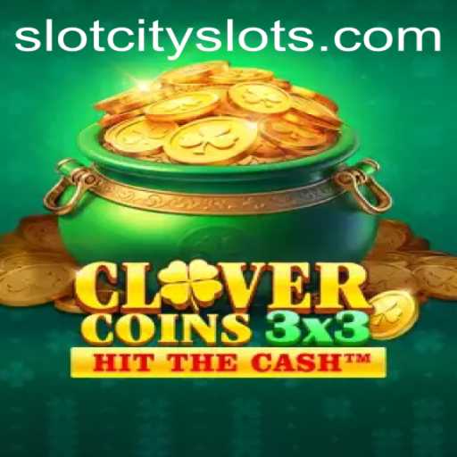 Exploring Clovercoin3x3: The Exciting World of SLOTCITY's Latest Game