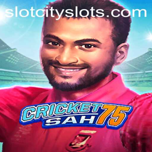 Exploring the Exciting World of CricketSah75: The SLOTCITY Phenomenon