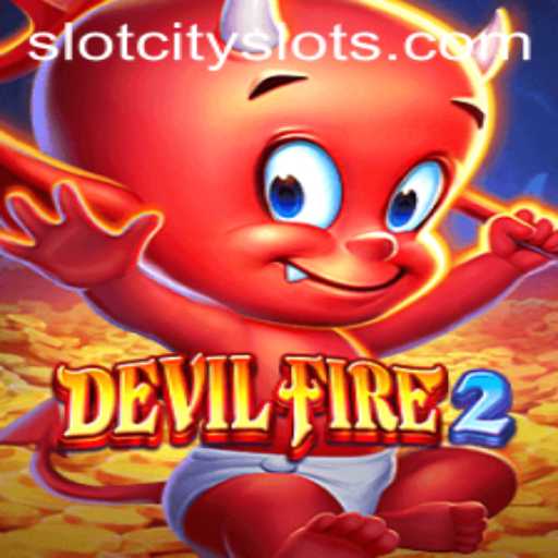 DevilFire2: Unleashing the Inferno in SLOTCITY