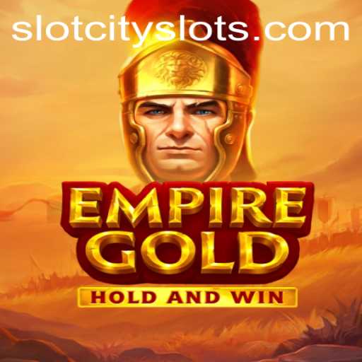 Exploring the Thrilling World of EmpireGold: A Journey into the Heart of SLOTCITY