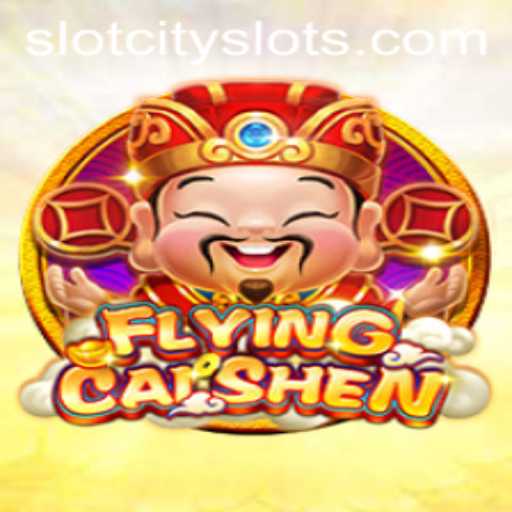 Discover the Exciting World of FlyingCaiShen in SLOTCITY