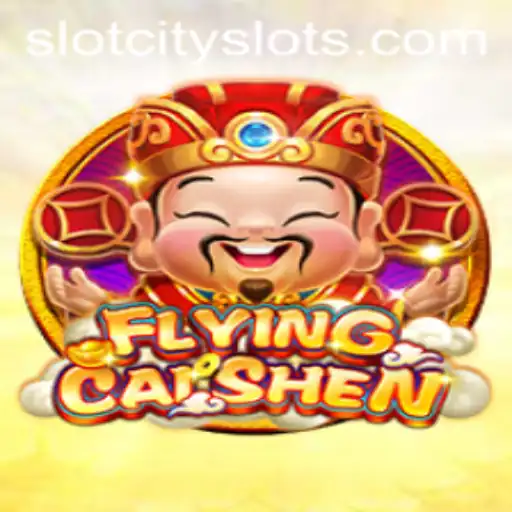 Discover the Exciting World of FlyingCaiShen in SLOTCITY