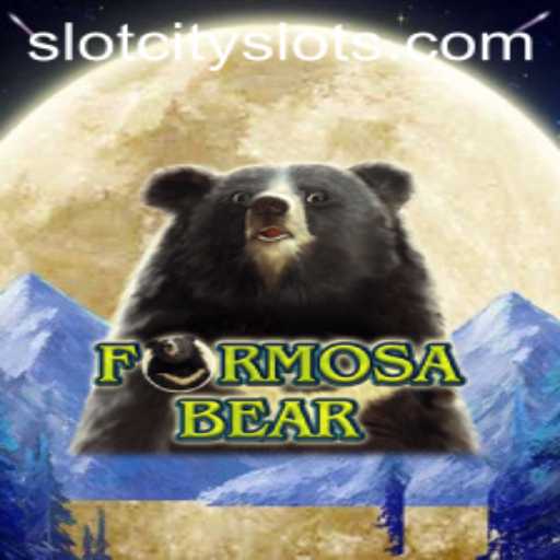 Discover the Thrilling World of FormosaBear in SLOTCITY