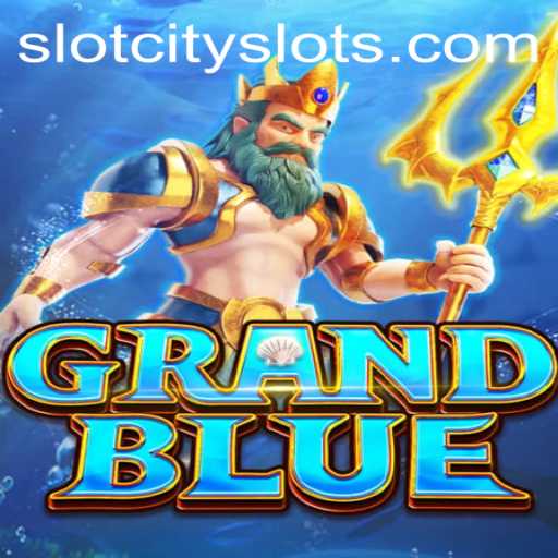 The Thrilling World of GRANDBLUE: SLOTCITY - A Detailed Overview