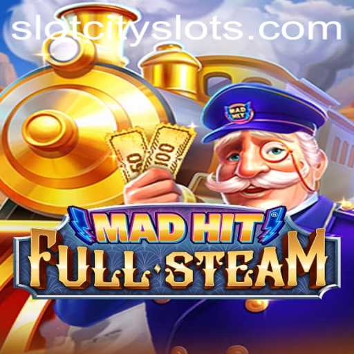 Explore the Thrills of MadHitFullSteam: A Dive into the SLOTCITY Universe