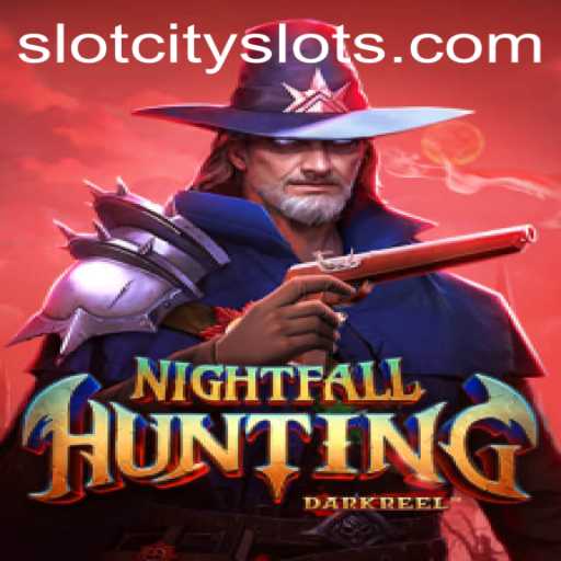 NightfallHunting: Embark on a Thrilling Adventure with SLOTCITY
