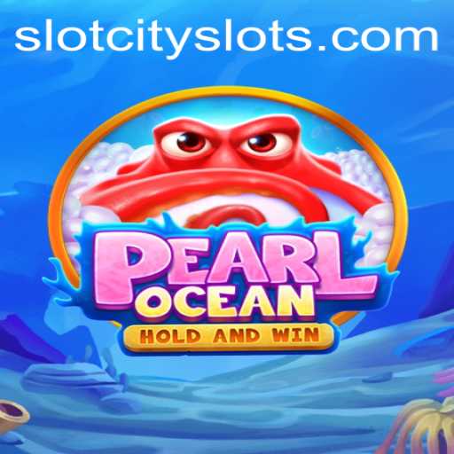 Exploring PearlOcean: The Exciting World of SLOTCITY