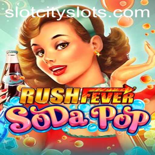 Discover the Exhilarating World of RushFeverSodaPop