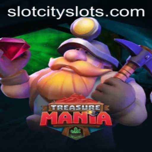 TreasureMania: Unraveling the Adventure in SLOTCITY