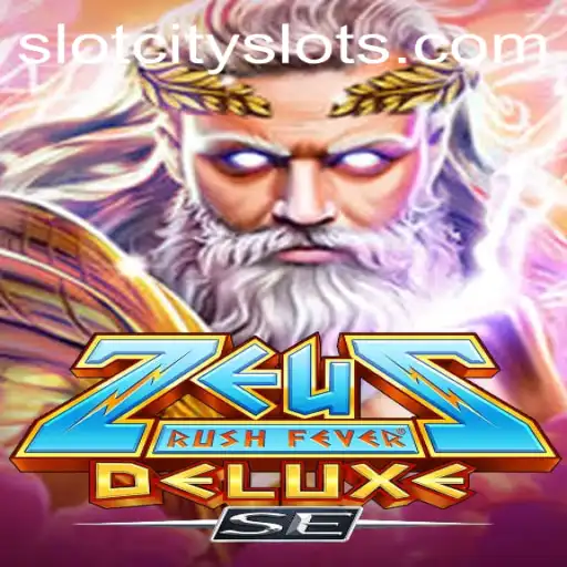 Explore the Electrifying World of ZeusRushFeverDeluxeSE: The New Buzz in SLOTCITY